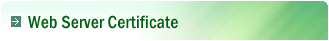Web Server Certificates